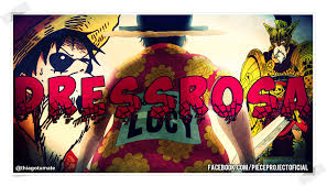 Saga de Dressrosa Images?q=tbn:ANd9GcRkEe_e0FrxWBH6v38GIXeCpjiWVVO4hwwfBT0LCmQXysE5GXwJ