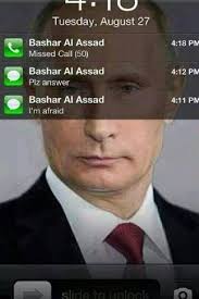 Bashar Al Assad Missed Call (50) Bashar Al Assad Plz answer Bashar ... via Relatably.com