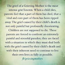 The grief of a grieving mother and father.... absolutely true ... via Relatably.com