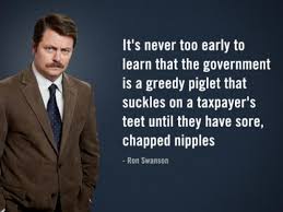 Ron Swanson&#39;s 12 wisest quotes about the government [PHOTOS] | The ... via Relatably.com