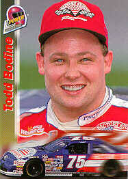 Todd Bodine. Racing in Nascar Busch Series in 1997. Winston Cup Starts: 69 - ps94p032