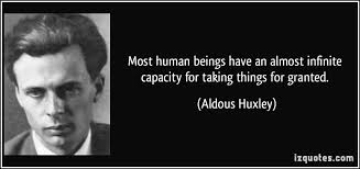 Most human beings have an almost infinite capacity for taking ... via Relatably.com