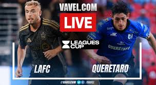 LAFC vs Queretaro LIVE Score Updates in Leagues Cup Match