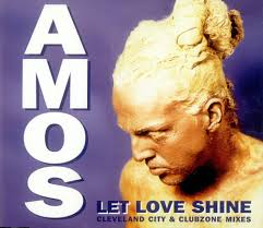 Amos, Let Love Shine, UK, Deleted, CD single (CD5 / 5 - Amos%2B-%2BLet%2BLove%2BShine%2B-%2B5%2522%2BCD%2BSINGLE-507351