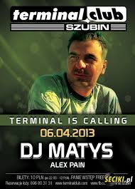 Terminal (Szubin) - Alex Pain - (06.04.2013)