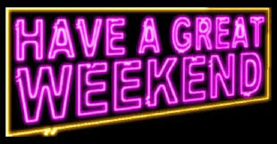 Image result for have a great weekend