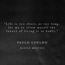 Paulo Coelho on Pinterest | The Alchemist, E Cards and Warriors via Relatably.com