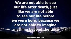 Quotes About Life After Death - quotes about celebrating life ... via Relatably.com