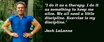 Quotes by Jack Lalanne @ Like Success via Relatably.com