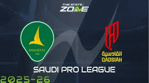 Al Khaleej vs Al Qadsiah: Expert Preview & Match Prediction
