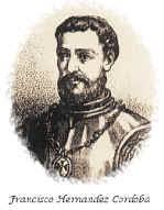 Francisco Hernandez de Cordova In March of the year 1517, Francisco Hernandez Cordova discovered the island. When the Spanish expedition ... - francisco