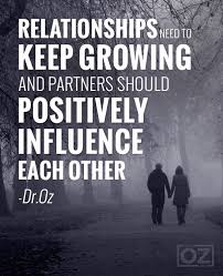 Relationships need to keep growing and partners should positively ... via Relatably.com