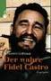 Volker Skierka: Fidel Castro. Eine Biografie - Perlentaucher