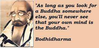 Bodhidharma+Quotes | Bodhidharma Quotes | Buddhist Inspiration ... via Relatably.com