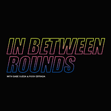 Between rounds