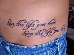 Live the life you love #quote #quotes #ink #tattoo #life #love I ... via Relatably.com