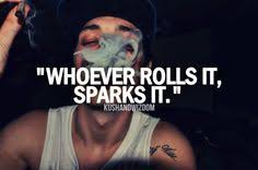 Stoner Quotes on Pinterest | Weed Quotes, Weed and Cannabis via Relatably.com