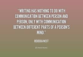 Writing has nothing to do with communication between person and ... via Relatably.com