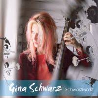 CD: Gina Schwarz - SchwarzMarkt/ Online Musik Magazin
