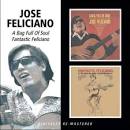 A Bag Full of Soul/Fantastic Feliciano