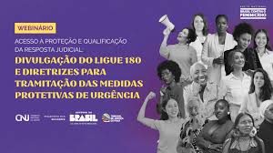 CNJ promove webinário Acesso à Proteção e Qualificação da Resposta Judicial