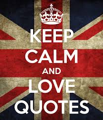 KEEP CALM AND LOVE QUOTES - KEEP CALM AND CARRY ON Image Generator via Relatably.com