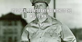 Macarthur War Quotes. QuotesGram via Relatably.com