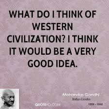 WESTERN CIVILIZATION Quotes Like Success via Relatably.com