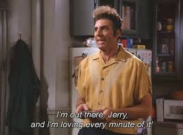 Seinfeld quote - Kramer is loving it out there, &#39;The Chinese Woman ... via Relatably.com