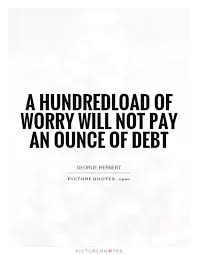 Debt Quotes | Debt Sayings | Debt Picture Quotes - Page 2 via Relatably.com