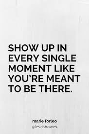 Image result for image quotes show up