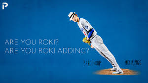Fantasy Baseball SP Roundup 5/17: Are You Roki? Are You Roki Adding?