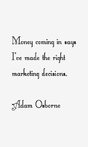 Adam Osborne Quotes &amp; Sayings via Relatably.com