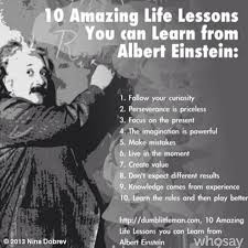 The 10 Amazing Life Lessons from Albert Einstein 👍... - The ... via Relatably.com