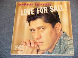 ARTHUR LYMAN - LOVE FOR SALE ! / 1963 US ORIGINAL Mono LP [LIFE L-1009 MONO]. PRICE: 5,184円 (税込) - 7761e9e4ed