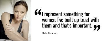 Stella McCartney&#39;s quotes, famous and not much - QuotationOf . COM via Relatably.com