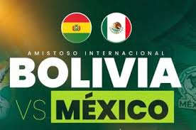 Bolivia vs México, horario y canal de TV