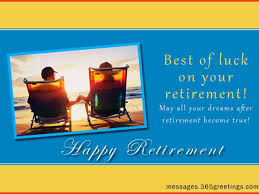 Retirement Wishes, Messages and Happy Retirement Greetings ... via Relatably.com