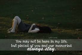 Sad Quotes Memories. QuotesGram via Relatably.com