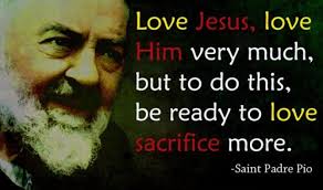 Love jesus, love him very much, but to do this, be ready to love sacrifice more. - Love-jesus-love-him-very-much
