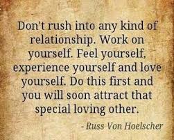 Don&#39;t Rush Love - you must know yourself to find out what you like ... via Relatably.com