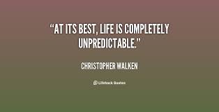 Unpredictable Life Quotes &lt; Images &amp; galleries via Relatably.com