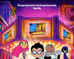 Image of Teen Titans Go! To the Movies Movie Poster