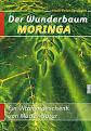 Moringa der wunderbaum