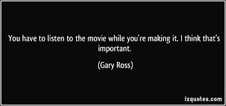 You have to listen to the movie while you&#39;re making it. I think ... via Relatably.com