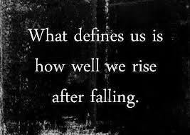 kim cormack on Twitter: &quot;What defines you is how well you rise ... via Relatably.com