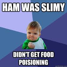 Image result for slimy ham