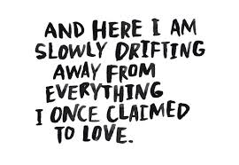 Drifts Quotes. QuotesGram via Relatably.com