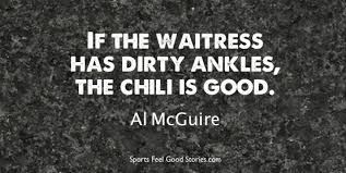 Al McGuire Quotes | Basketball Quotations | Marquette Coach via Relatably.com