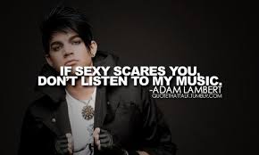 Adam Lambert Quotes. QuotesGram via Relatably.com